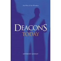 Deacons Today New Wine & New Wineskins