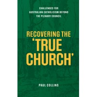 Recovering the True Church