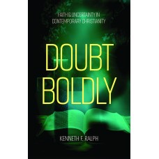 Doubt Boldly